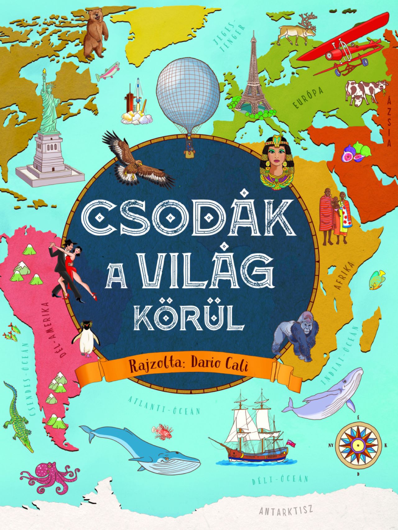 Laura Aceti-Giorgio Bergamino - Csodák a világ körül