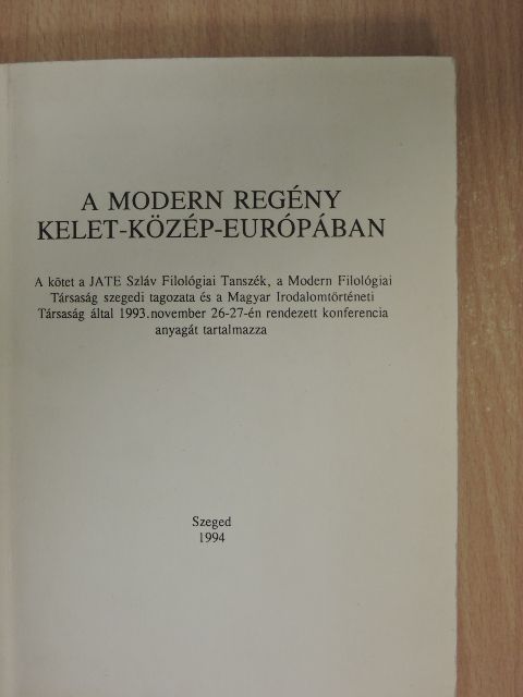 Bagi Ibolya - A modern regény Kelet-Közép-Európában [antikvár]