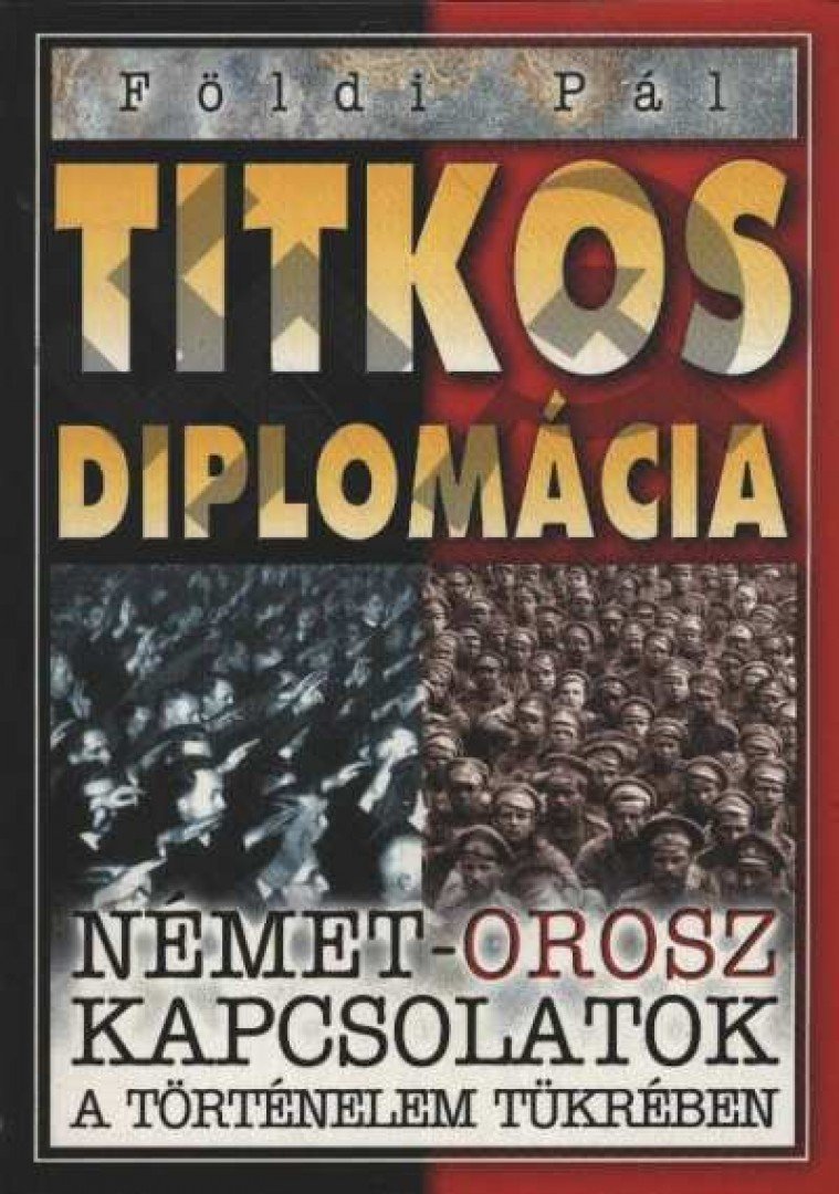 FÖLDI PÁL - Titkos diplomácia [antikvár]