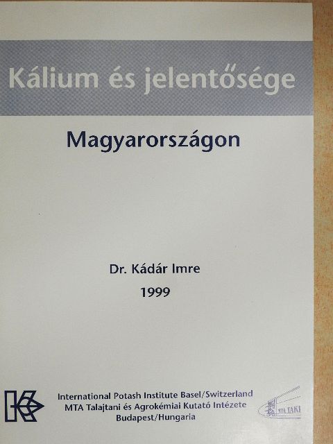 Dr. Kádár Imre - Kálium és jelentősége Magyarországon [antikvár]