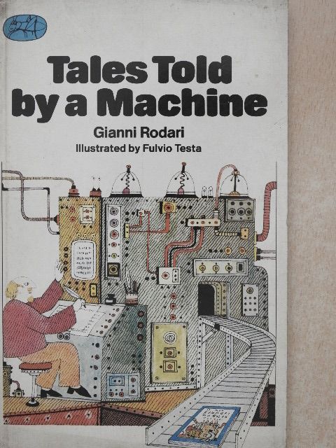 Gianni Rodari - Tales Told by a Machine [antikvár]