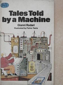 Gianni Rodari - Tales Told by a Machine [antikvár]