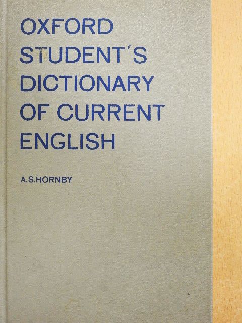 A. S. Hornby - Oxford Student's Dictionary of Current English [antikvár]