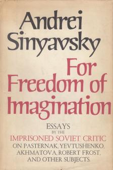Andrei Sinyavsky - For Freedom of Imagination [antikvár]