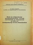 Mező- és erdőgazdasági anyagfelhasználási normák (normativák) és irányszámok az 1952. évi mezőgazdasági tervek elkészítéséhez [antikvár]