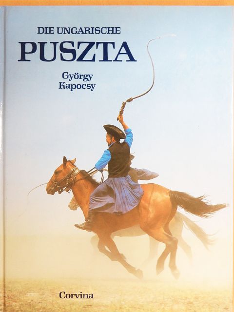 György Kapocsy - Die Ungarische Puszta [antikvár]