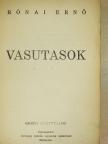 Rónai Ernő - Vasutasok [antikvár]