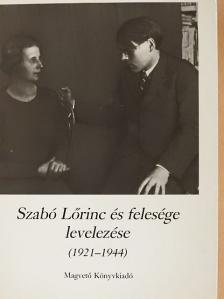 Kabdebó Lóránt - Szabó Lőrinc és felesége levelezése [antikvár]