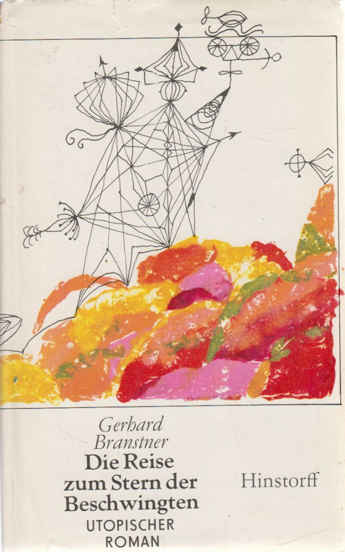Gerhard Branstner - Die Reise zum Stern der Beschwingten [antikvár]