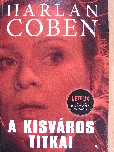 Harlan Coben - A kisváros titkai [antikvár]