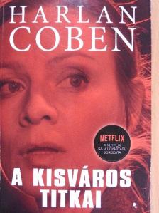 Harlan Coben - A kisváros titkai [antikvár]