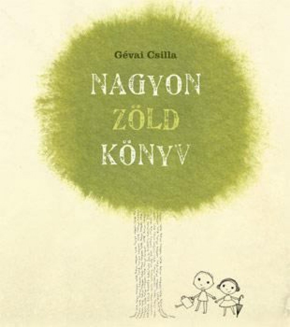 Gévai Csilla - Nagyon zöld könyv [antikvár]
