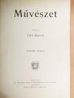 Balogh Bertalan - Művészet 1909/1-6. [antikvár]