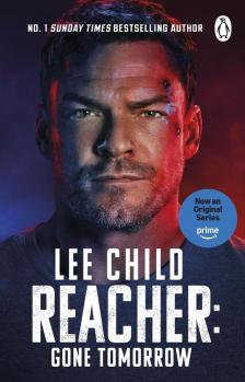 CHILD, LEE - Gone Tomorrow: The action-packed Jack Reacher thriller