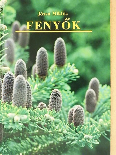 Józsa Miklós - Fenyők [antikvár]