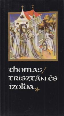 Thomas - Trisztán és Izolda [antikvár]