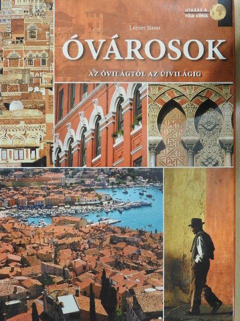 Lerner János - Óvárosok [antikvár]