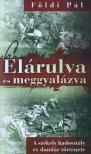 FÖLDI PÁL - Elárulva és meggyalázva [antikvár]