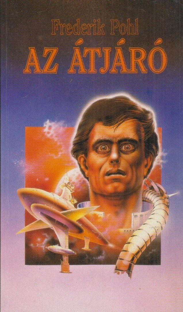 Frederik Pohl - Az átjáró [antikvár]