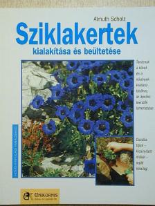 Almuth Scholz - Sziklakertek kialakítása és beültetése [antikvár]