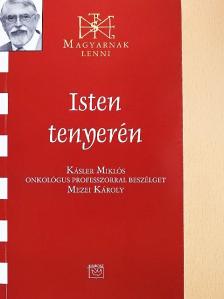 Mezei Károly - Isten tenyerén [antikvár]