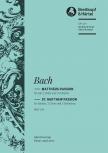J. S. Bach - MATTHAEUS-PASSION FÜR SOLI, CHOR UND ORCHESTER BWV 244 KLAVIERAUSZUG (MAX SCHNEIDER)