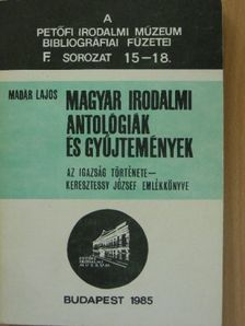 Madár Lajos - Magyar irodalmi antológiák és gyűjtemények [antikvár]