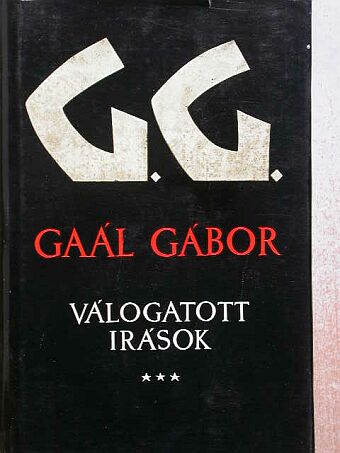 Gaál Gábor - Válogatott írások III. [antikvár]