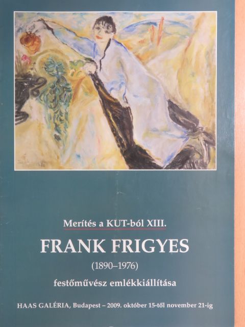 Révész Emese - Frank Frigyes (1890-1976) festőművész emlékkiállítása [antikvár]