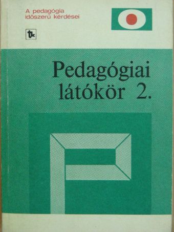 Bakó Endre - Pedagógiai látókör 2. [antikvár]