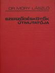 Dr. Móry László - Szerződéskötők útmutatója [antikvár]
