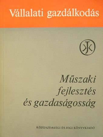 Dr. Ercsey Zoltán - Műszaki fejlesztés és gazdaságosság [antikvár]