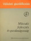 Dr. Ercsey Zoltán - Műszaki fejlesztés és gazdaságosság [antikvár]