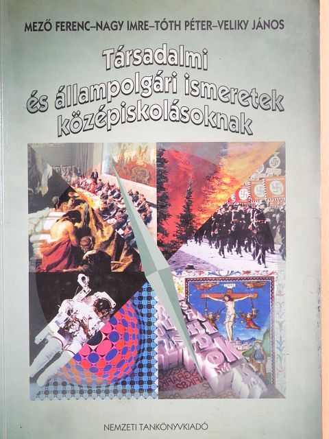 Mező Ferenc - Társadalmi és állampolgári ismeretek középiskolásoknak [antikvár]