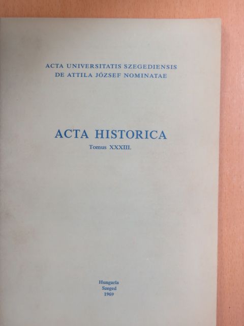 N. E. Zasztenker - Acta Historica Tomus XXXIII. [antikvár]