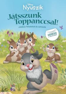 - - Disney Nyuszik - Játsszunk Toppanccsal!