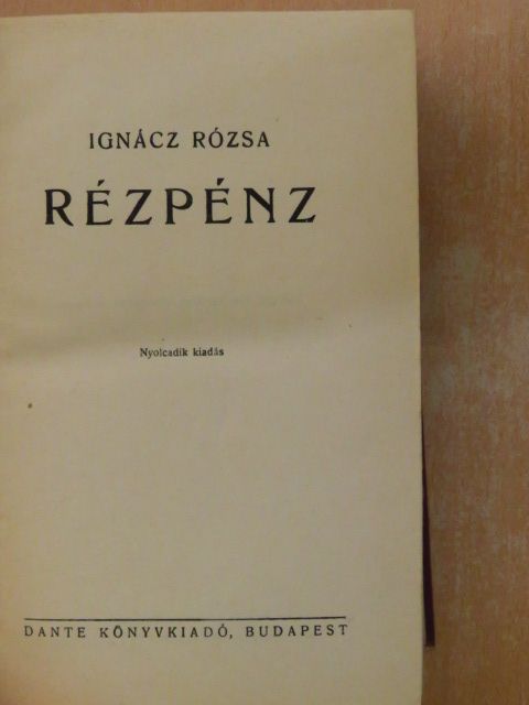 Ignácz Rózsa - Rézpénz [antikvár]