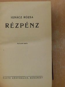 Ignácz Rózsa - Rézpénz [antikvár]