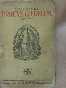 Szini Gyula - Profán szerelem [antikvár]