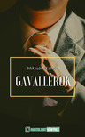 Mikszáth Kálmán - Gavallérok [eKönyv: epub, mobi]