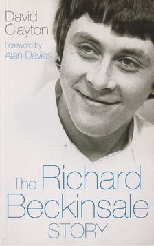 David Clayton - The Richard Beckinsale Story [antikvár]