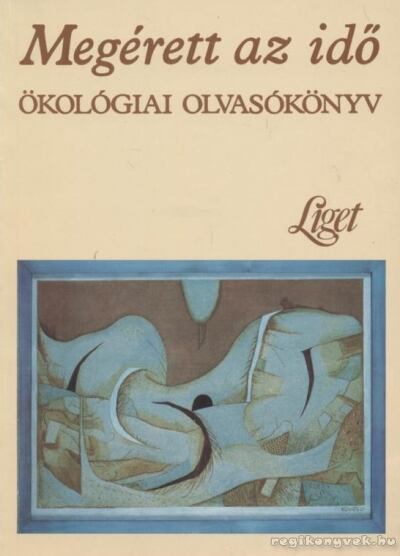 Levendel Júlia - Megérett az idő [antikvár]