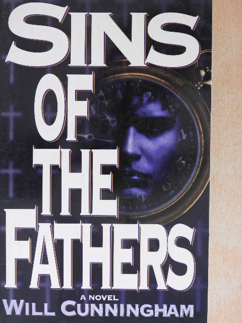 Will Cunningham - Sins of the Fathers [antikvár]