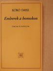 Kóró Imre - Emberek a homokon (dedikált példány) [antikvár]