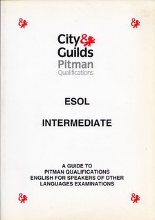 SZABÓ PÉTER - ESOL Intermediate: A Guide to Pitman Qualications English for Speakers of Other Languages Examinations [antikvár]