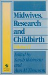 Robinson, Sarah (ed.), Thomson, Ann M. (ed.) - Midwives, Research and Childbirth Volume II. [antikvár]