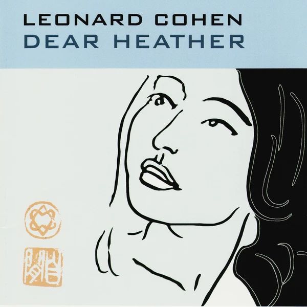 DEAR HEATHER CD LEONARD COHEN