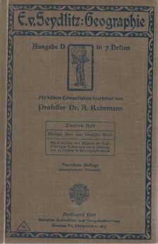 A. Rohrmann, Ernst von Seydlitz - E. von Seydlitzsche Geographie - Ausgabe D. und G. 2. Heft [antikvár]