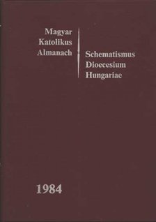 Dr. Turányi László (szerk.) - Magyar Katolikus Almanach 1984 [antikvár]