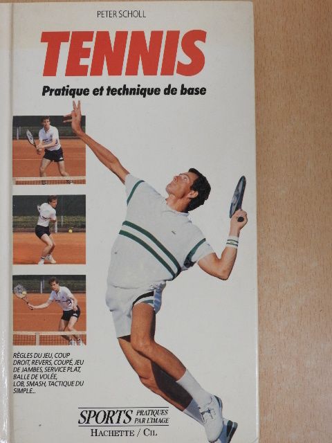Peter Scholl - Tennis [antikvár]